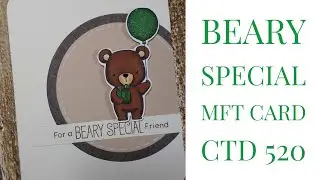 Beary Special Card|Color Throwdown|My Favorite Things|Spectrum Noir