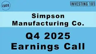 Simpson Manufacturing Co Q4 2025 Earnings Call