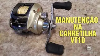 MANUTENÇÃO NA CARRETILHA VENTURA VT10