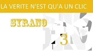 La v&eacute;rit&eacute; n'est qu'&agrave; un clic - Syrano (prod KinChino)