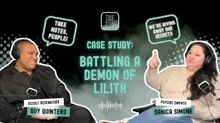 Case Study: Battling A Demon of Lilith | TVB Ep. 7