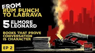 Unreliable Sources Ep. 2 &ndash; Elmore Leonard, Cooler Than Cool & Crime Fiction Buzz