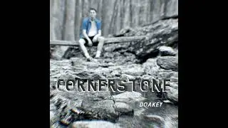 Doakey - Cornerstone (FULL ALBUM)