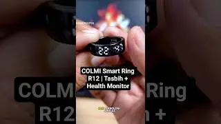 COLMI Smart Ring R12 | Tasbih + Health Monitor#SmartRing #COLMIR12 #TasbihDigital #HealthMonitoring