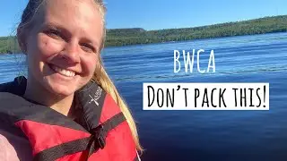 10 Things NOT to bring to BWCA