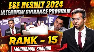 UPSC ESE Result 2024 | Meet Mohammad Shaquib | UPSC ESE Rank 15 | IES Interview Guidance Program