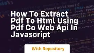 How to extract pdf to html using pdf co web api in javascript