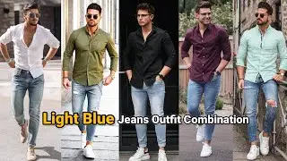 Light Blue Jeans Outfit Men 2025 | Light Blue Jeans Matching Shirt | हिन्दी में