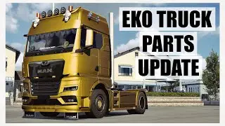 [ ETS 2 1.47 ] 🔹EKO TRUCK PARTS | UPDATE🔹