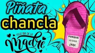 Piñata de CHANCLA para el día de las madres 👩‍👦‍👦diy