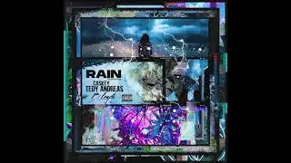 Rain (feat. Caskey and Tedy Andreas)(Prod by B Leafs)