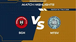 Match 16 - SGH vs MTSV | Highlights | FanCode ECS Germany Day 4 | Kiel 2021 | ECS21.403