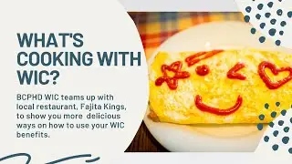 What's Cooking with WIC- Veggie Omelet & Ham and Egg Grilled Cheese Sandwich
