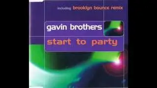 Gavin Brothers - Start To Party (Brooklyn Bounce Start It Right Mix) 1996