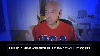 I need a small business website built, what will it cost? - Understanding budgets & expectations.