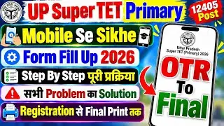 How to Fill Out the UP Super TET 2026 Form | UP Super TET Vacancy 2026 Application Process