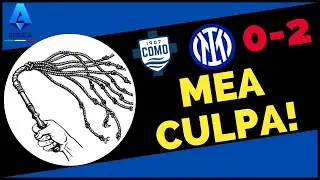 COMO-INTER 0-2: MEA CULPA!