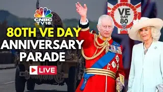 VE Day 80 LIVE: King Charles & Royal Family Show United Front for 80th Anniversary Celebration |N18G