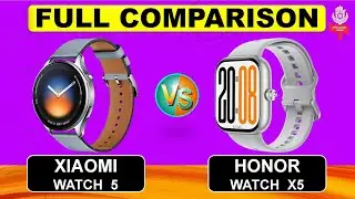 Xiaomi Watch 5 Vs Honor Watch x5 Smart Watch Full Specifications Compare