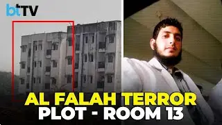 Truth Behind Al Falah's Building 17 Room 13 | Damp Hostel Where Doctors Cooked 2900KG Bombs
