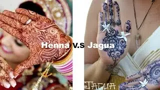 Henna VS  Jagua?!