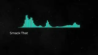 Smack that [ Reggae | R&B/Soul]  [ Afrobeats | Hip-hop/rap]