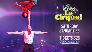 VIVA LE CIRQUE @ HO-CHUNK GAMING - WISCONSIN DELLS