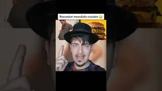 RECORDURI MONDIALE CIUDATE 😳