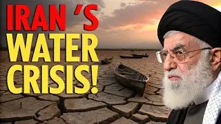 The Truth About Iran&rsquo;s Water Crisis Will Shock You