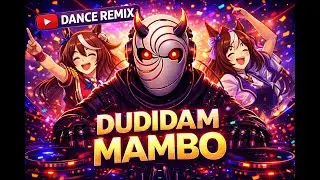 DUDIDAM MAMBO (Brainrot TECHNO Remix) | Uma Musume Anime Rave | AniRaver