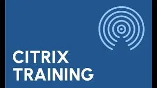 Citrix Training-12