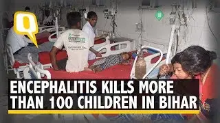 Encephalitis Claims 104 Lives, NHRC Issues Notice to Bihar Govt | The Quint