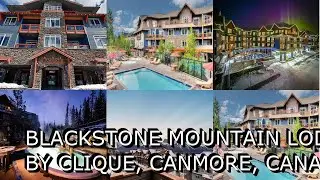 Blackstone Mountain Lodge by CLIQUE, Canmore, Canada