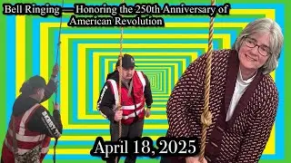 Bell Ringing for the 250th Anniversary of American Revolution @ Owego FPUC - April 18, 2025