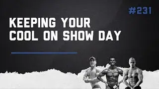 3DMJ Podcast #231: Keeping Your Cool On Show Day