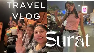 A Trip to Surat