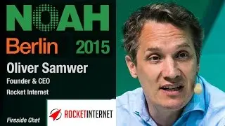 Oliver Samwer Interview - NOAH15 Berlin