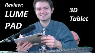 Review: Lume Pad 3D Tablet (with camera tests!)