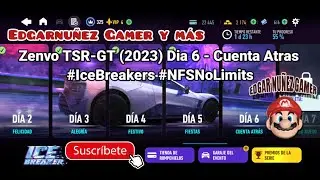 Zenvo TSR-GT (2023) Dia 6 - Cuenta Atras #IceBreakers #NFSNoLimits