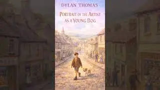 Dylan Thomas &mdash; Portrait of the Artist as a Young Dog #audiobook #history #booktube #shorts
