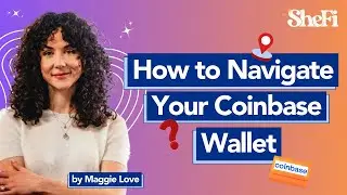How To Navigate Your Coinbase Wallet