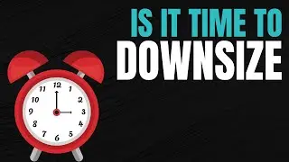 Time to Downsize? Downsizing in Kelowna BC