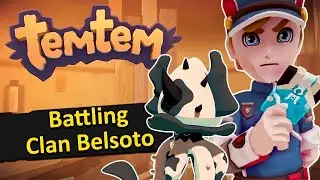 TEMTEM Episode 5: Battling Clan Belsoto