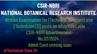 Технический ассистент и техник CSIR NBRI (1) Дата окончания экзамена | Объявление 02/2024 Последн...