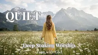 Deep Soaking Worship Instrumental | Prayer, Meditation, Relaxation & Sleep Music