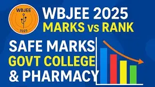 WBJEE-2025 Expected  Marks vs Rank | Safe Marks for Govt Engineering & Pharmacy Colleges  #wbjee2025