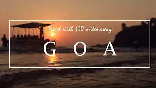 GOA | TRAVEL VIDEO TRAILER | Epic cinematic travel Intro | Lets rock the mood