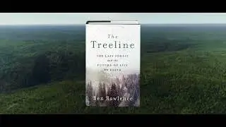 The Treeline by Ben Rawlence: Book Trailer