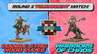 2 Stags 2 Furious | Wood Elves vs Warriors of Chaos SBOT2 Round 2 Tournament Game!