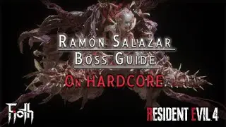 Resident Evil 4 - Ramon Salazar Boss Guide on HARDCORE